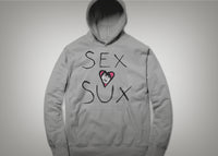 Sex Sux T-Shirt & Hoodie