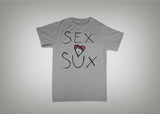 Sex Sux T-Shirt & Hoodie